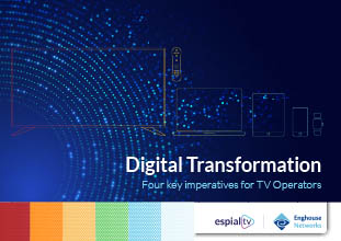 Enghouse - EspialTV - Digital Transformation - Brochure