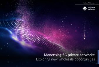 Enghouse - Monetising 5G private networks - Whitepaper