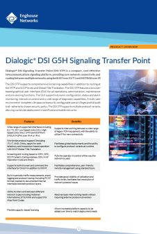 Enghouse - Dialogic DSI G5H Signaling Transfer Point - Product Overview Enghouse - Dialogic DSI G5H Signaling Transfer Point - Product Overview