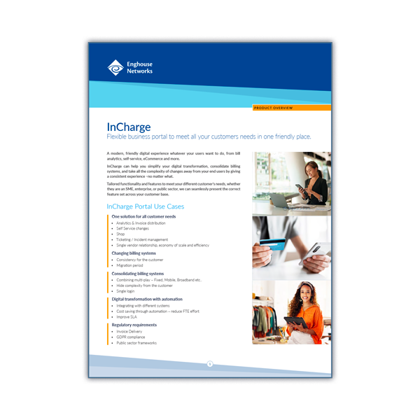 Enghouse BSS InCharge Portal Product Overview Enghouse BSS InCharge Portal Product Overview