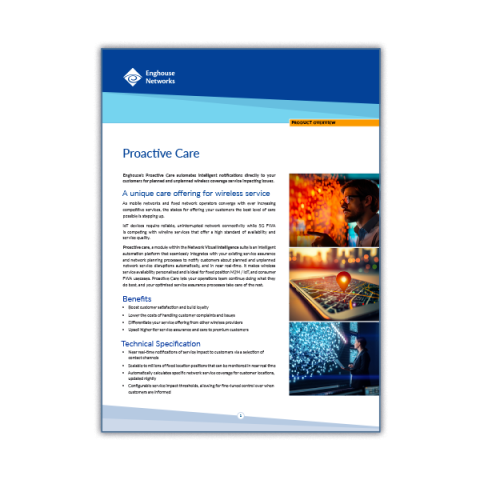 Enghouse - OSS - NetView Proactive Care - Product Overview Enghouse - OSS - NetView Proactive Care - Product Overview