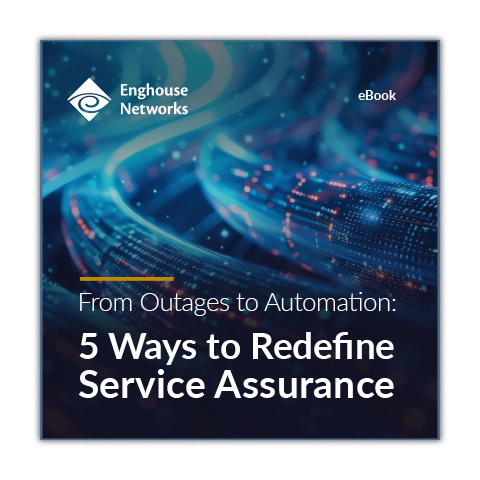Enghouse-NM-Service-Assurance-From-Outages-to-Automation-eBook-Thumbnail