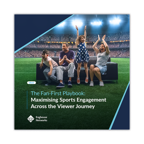 Enghouse - Media - Fan-first Playbook Viewer Journey - eBook - Thumb