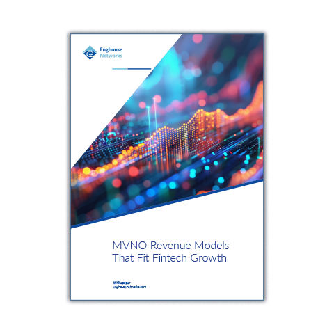 Enghouse - BSS - MVNO Revenue Models That Fit Fintech Growth - Thumbnail