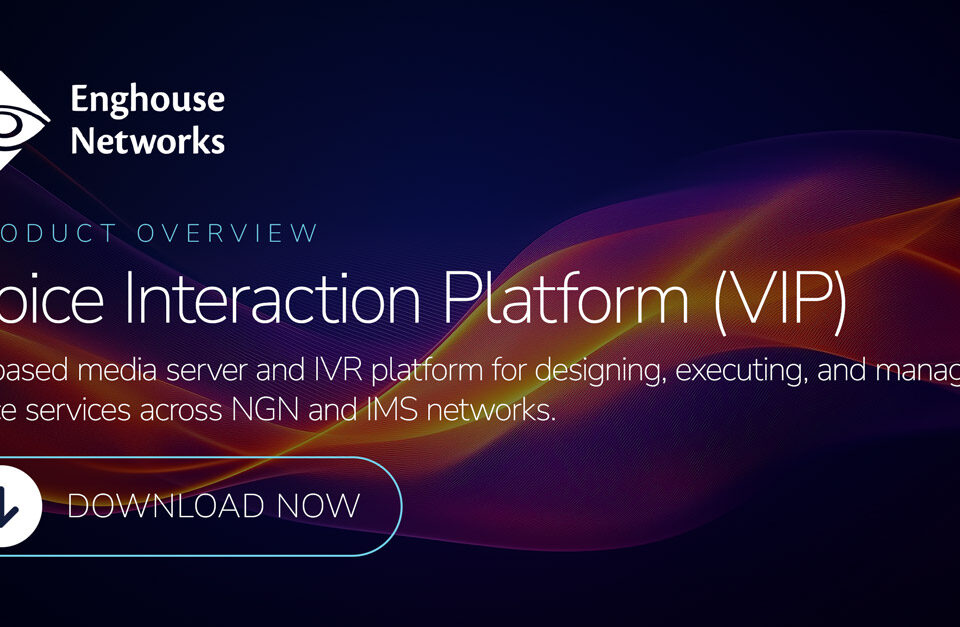 Enghouse Networks hero banner promoting Voice Interaction Platform (VIP) with a large 'DOWNLOAD NOW' button and logo in the top left.