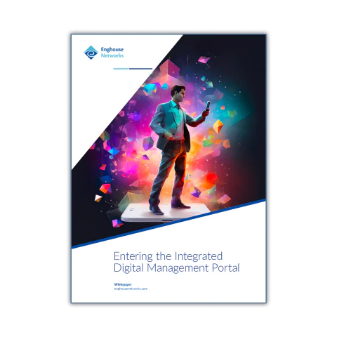 Enghouse - BSS - InCharge - Digital Management Portal - Whitepaper Enghouse - BSS - InCharge - Digital Management Portal - Whitepaper